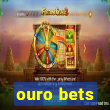 ouro bets